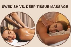 Swedish vs Deep Tissue Massage
